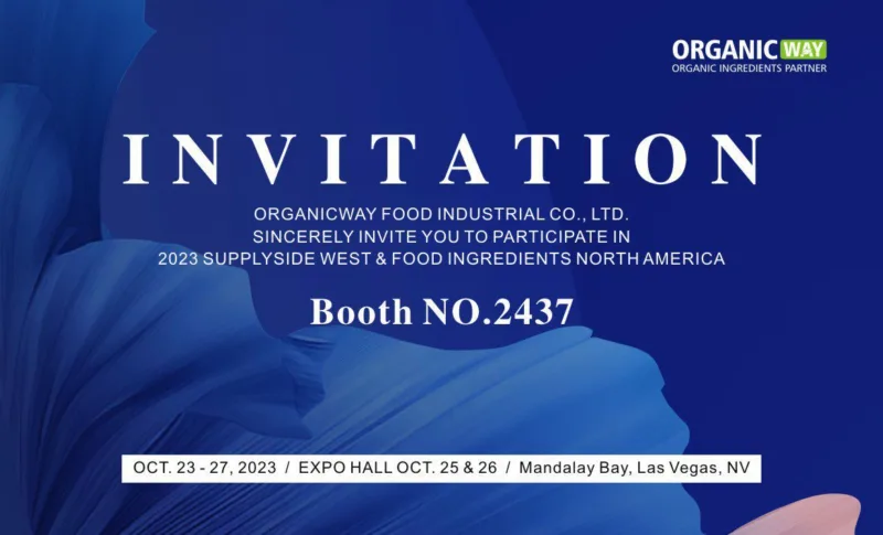 Scopri La Nostra Gamma Di Ingredienti Biologici Allo Stand N. 2437 Supplyside West Invitation
