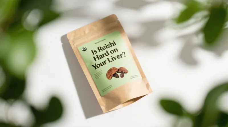Il Reishi È Dannoso Per Il Fegato? Le Verità Su Polvere Di Fungo Reishi Biologica Ed Estratto Is Reishi Hard On Your Liver? Organic Reishi Mushroom Powder &Amp; Extract Truths